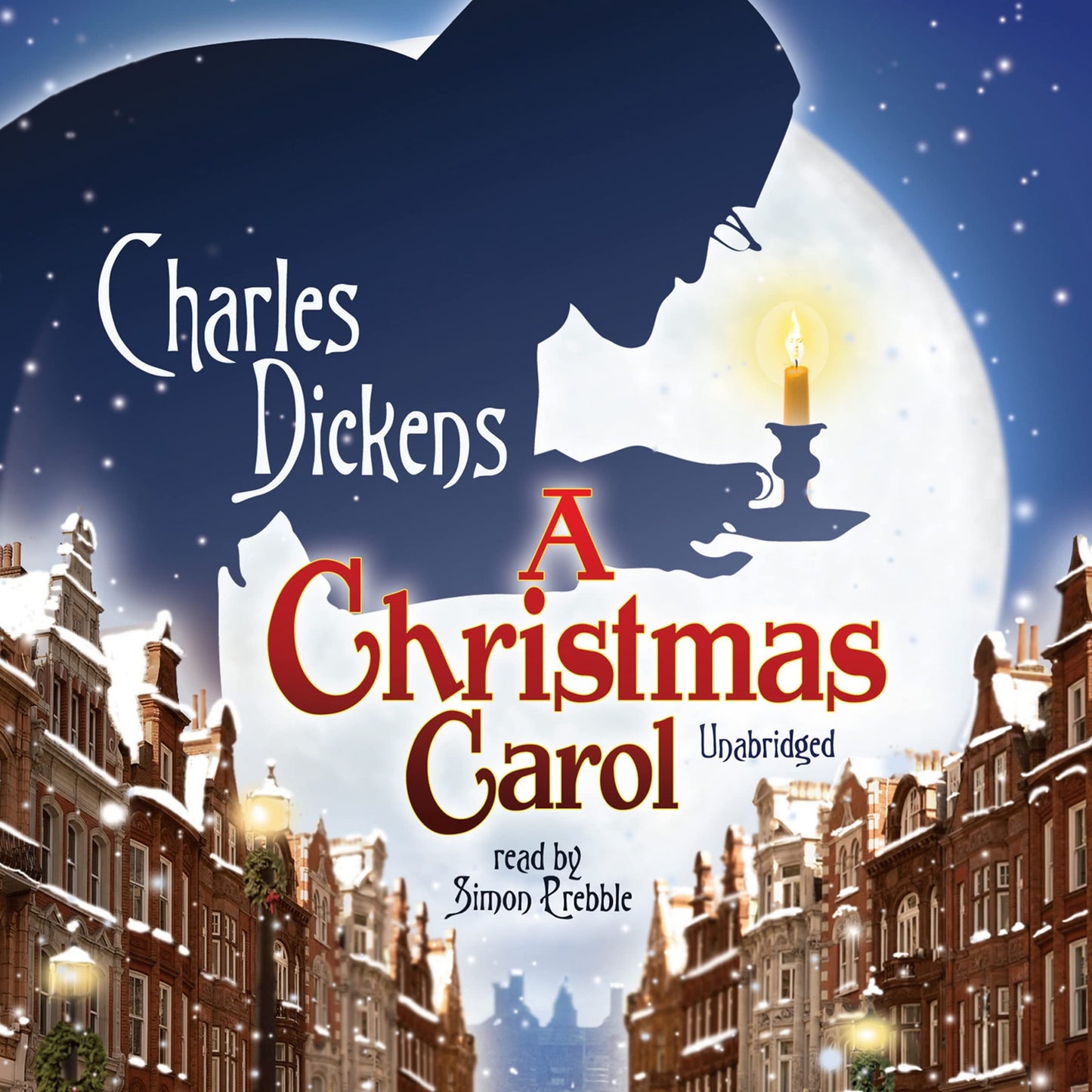 A Christmas Carol (Blackstone Audio Classic Collection)