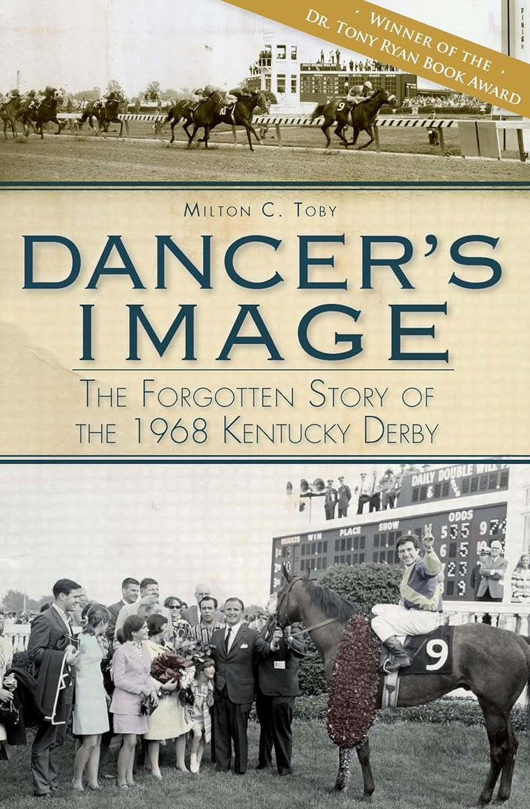 Dancer's Image:: The Forgotten Story of the 1968 Kentucky Derby (Sports)