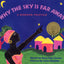 Why The Sky Is Far Away: A Nigerian Folktale