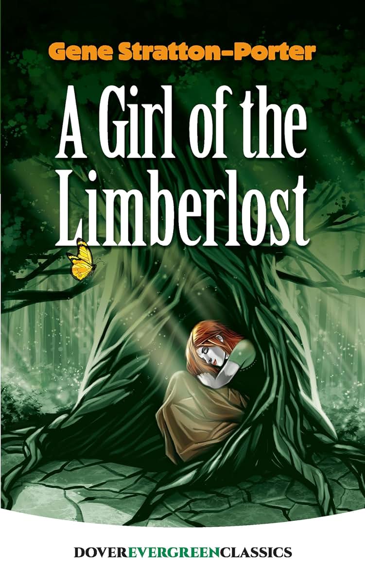 A Girl of the Limberlost (Dover Children's Evergreen Classics)