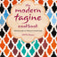 The Modern Tagine Cookbook: Delicious recipes for Moroccan one-pot meals