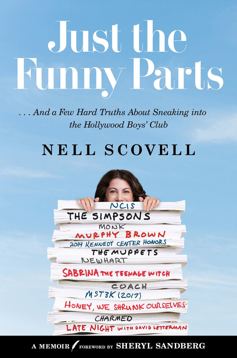 Just the Funny Parts:  And a Few Hard Truths About Sneaking into the Hollywood Boys' Club