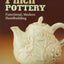 Pinch Pottery: Functional, Modern Handbuilding