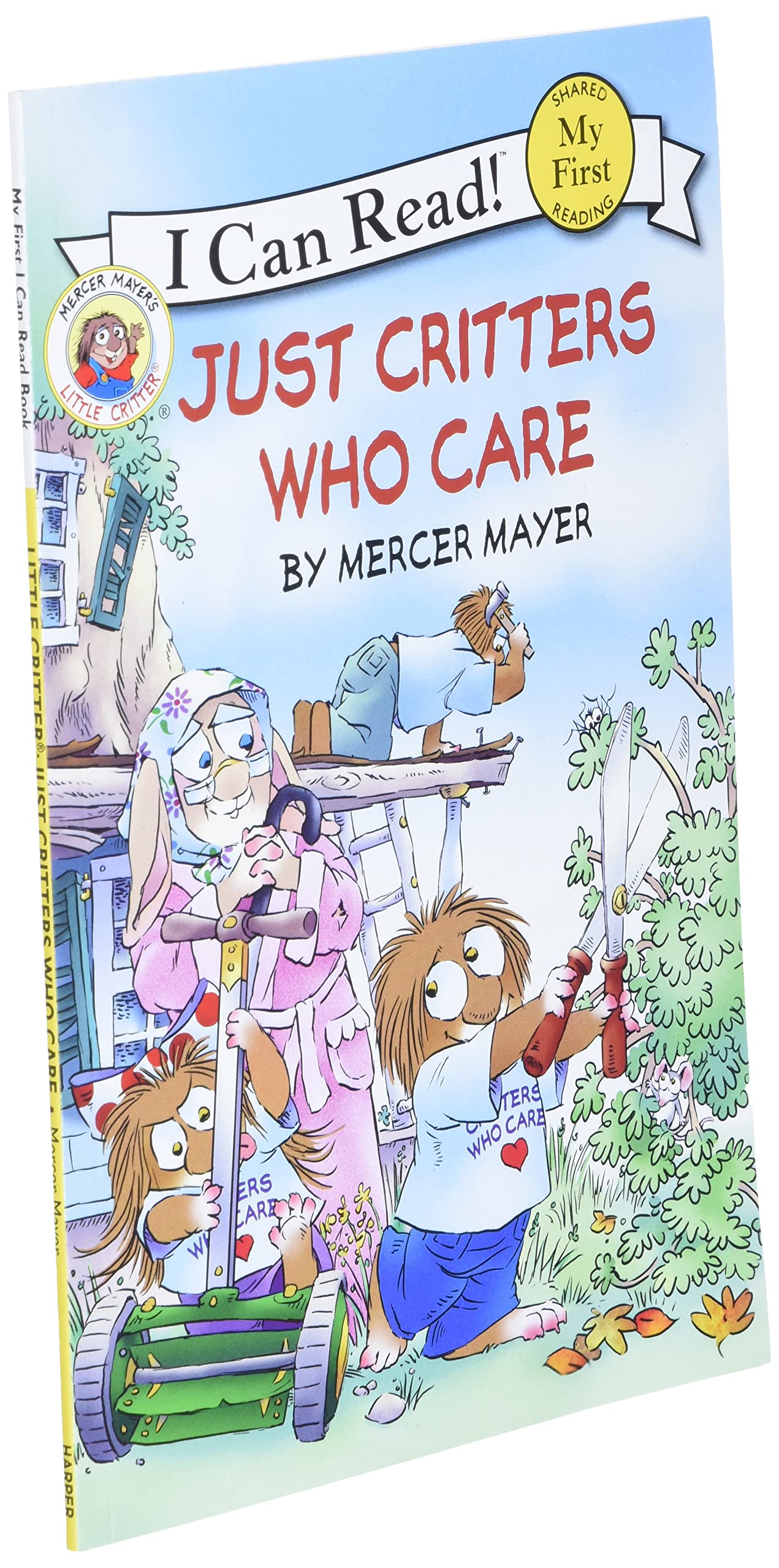 Little Critter: Just Critters Who Care (My First I Can Read)