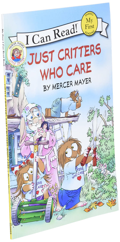 Little Critter: Just Critters Who Care (My First I Can Read)