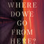 Where Do We Go from Here?: How Tomorrow's Prophecies Foresha