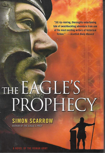 The Eagles Prophecy: A Novel of the Roman Army (Eagle Series)