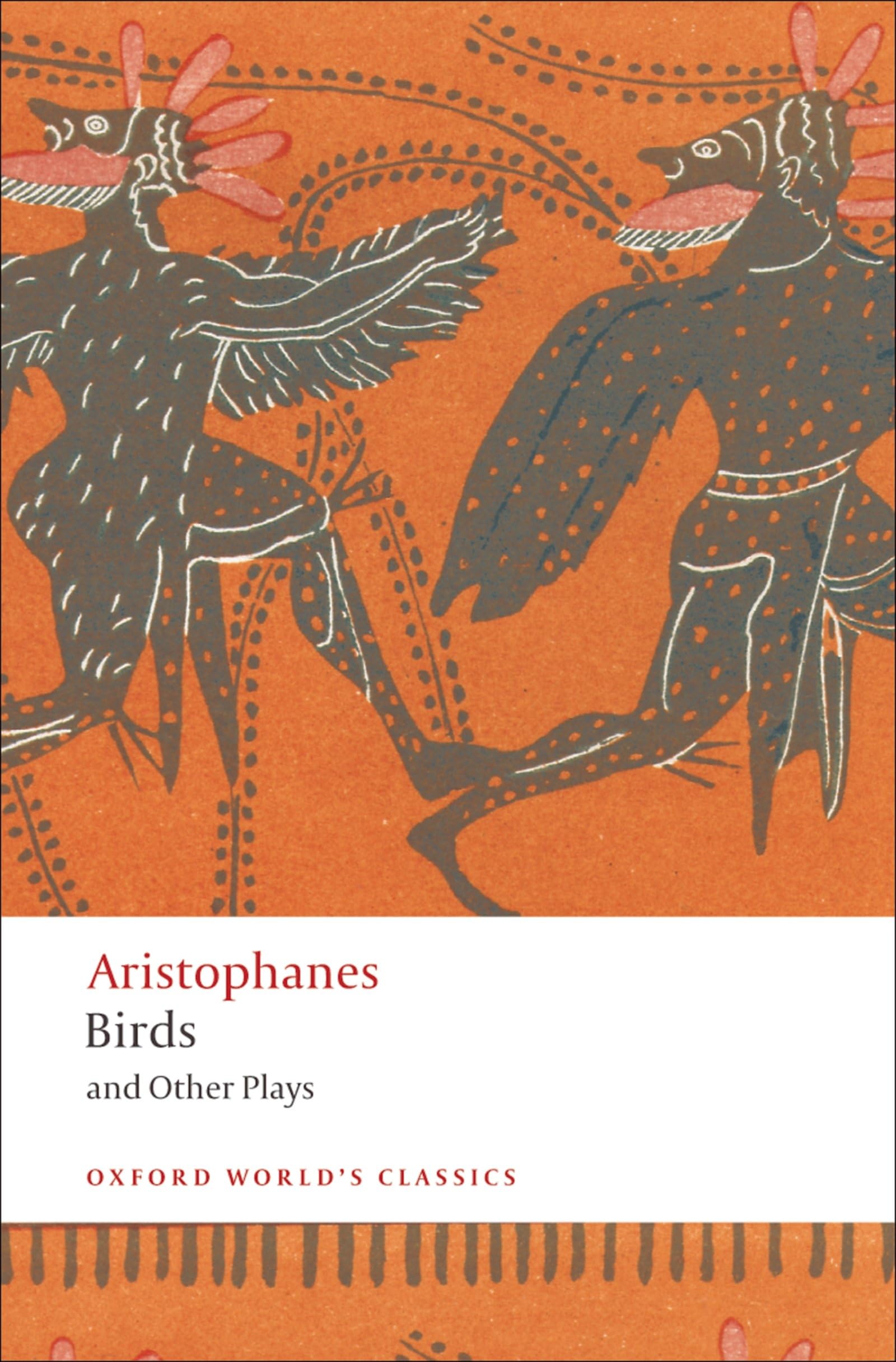 Birds and Other Plays (Oxford World's Classics)