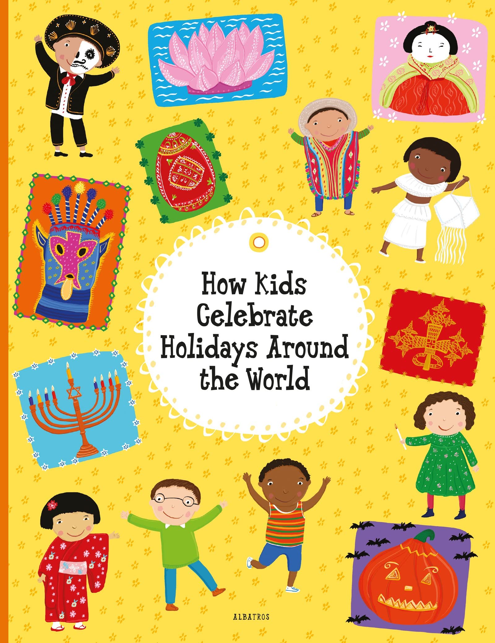 How Kids Live Around the World (Kids Around the World)