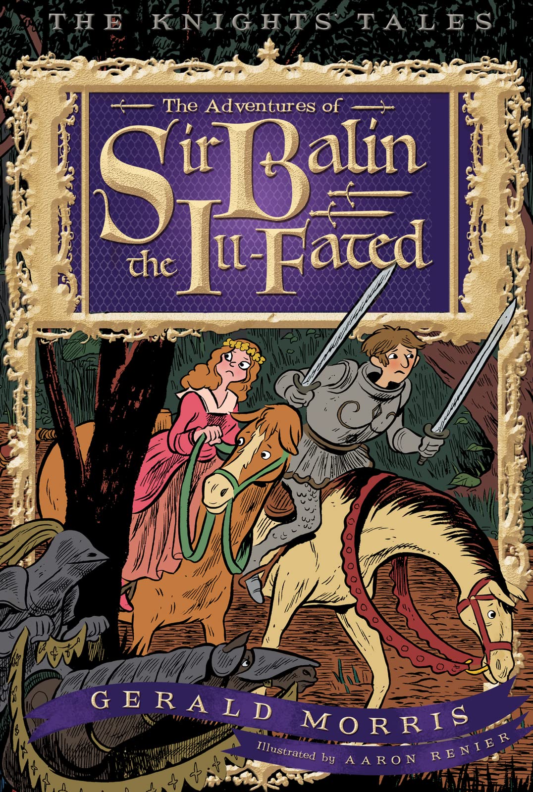 The Adventures of Sir Balin the Ill-Fated (The Knights Tales Series, 4)