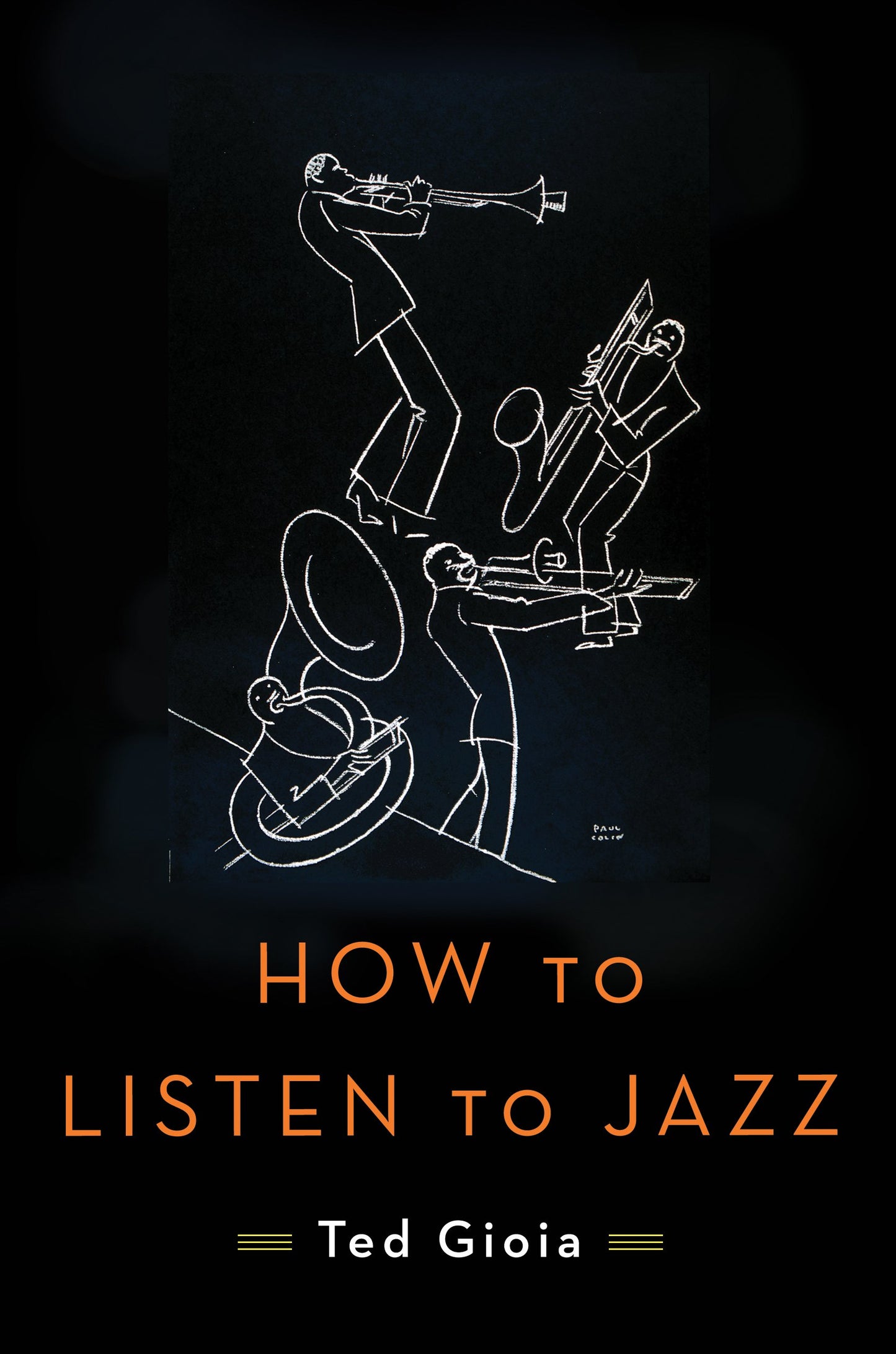 How to Listen to Jazz by Gioia, Ted