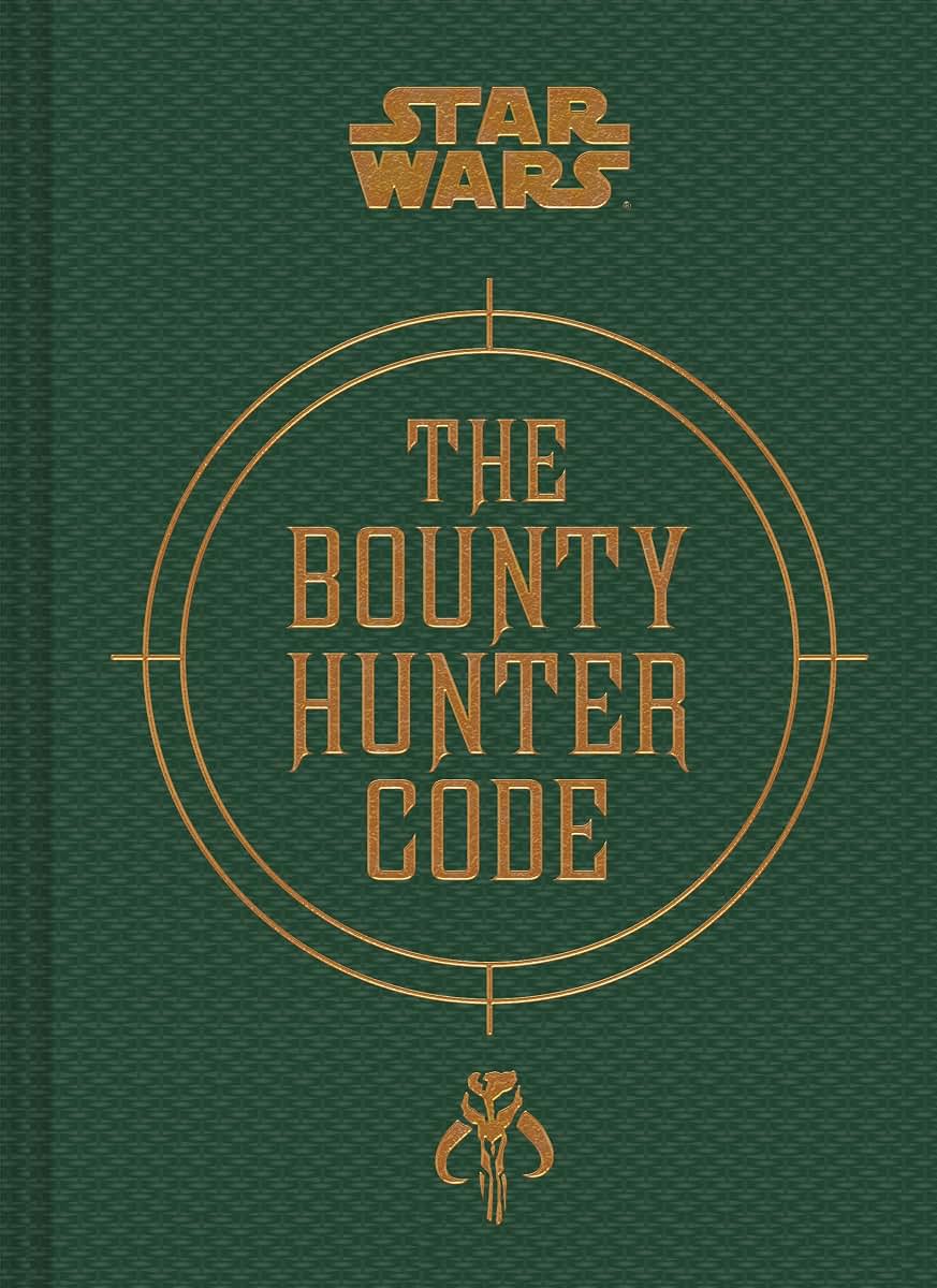 Star Wars: Bounty Hunter Code: From The Files of Boba Fett