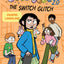 The Cool Code 2.0: The Switch Glitch: A Graphic Novel