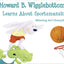 Howard B. Wigglebottom Learns About Sportsmanship: Winning Isnt Everything