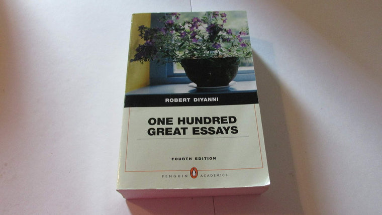 One Hundred Great Essays (Penguin Academics Series) (4th Edition)