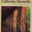 The California Missions: A Complete Pictorial History and Visitor's Guide
