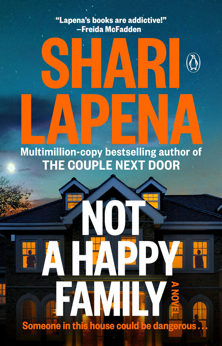 Not a Happy Family: A Novel