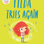 Tilda Tries Again (Big Bright Feelings)