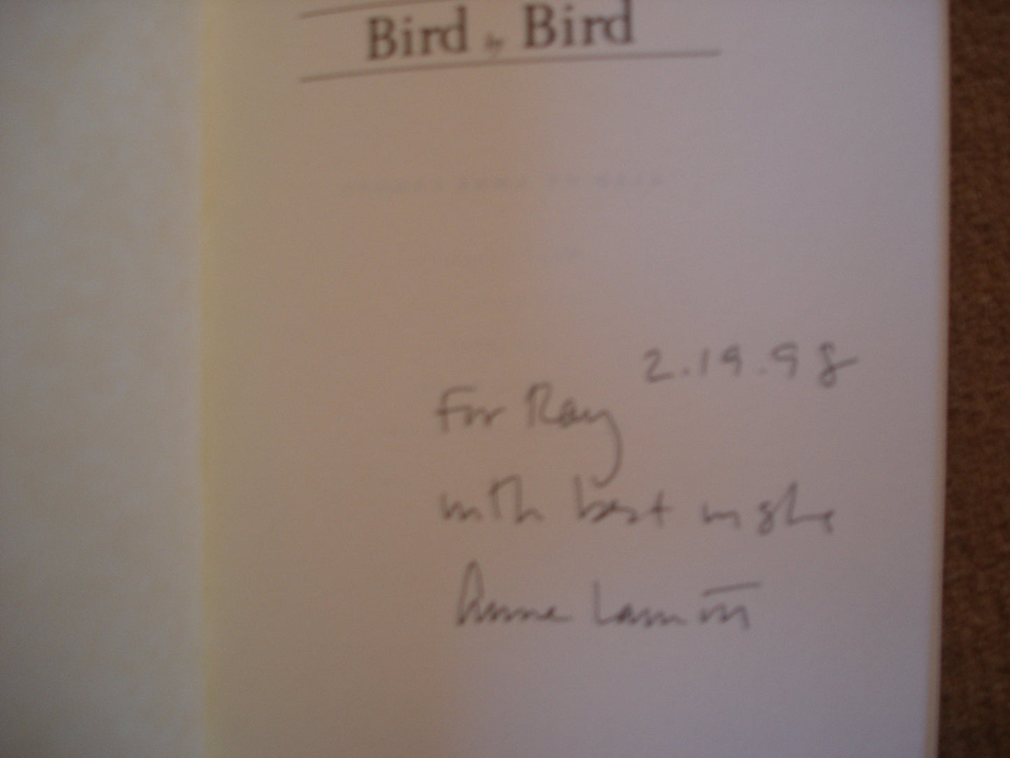 Bird by Bird: Some Instructions on Writing and Life by Lamot