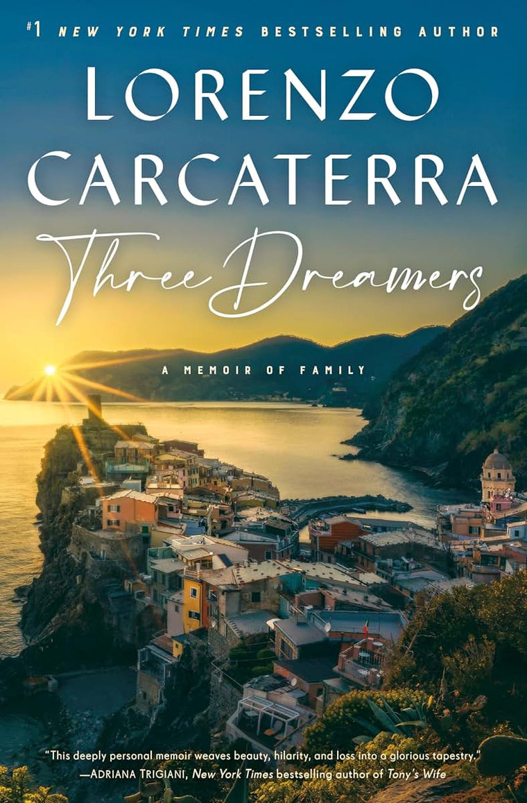 Three Dreamers: A Memoir of Family by Carcaterra, Lorenzo