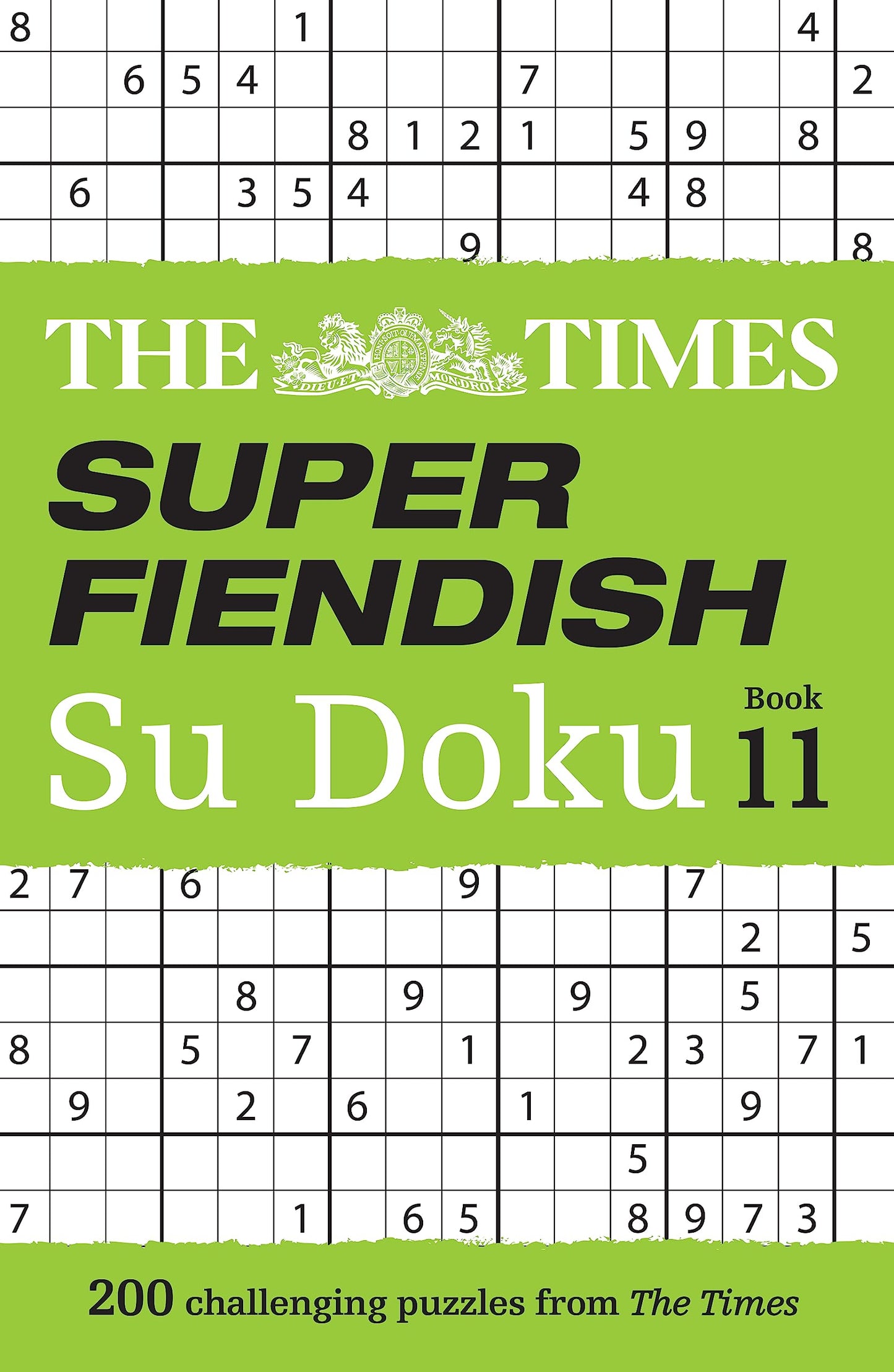 The Times Super Fiendish Su Doku Book 11: 200 challenging puzzles