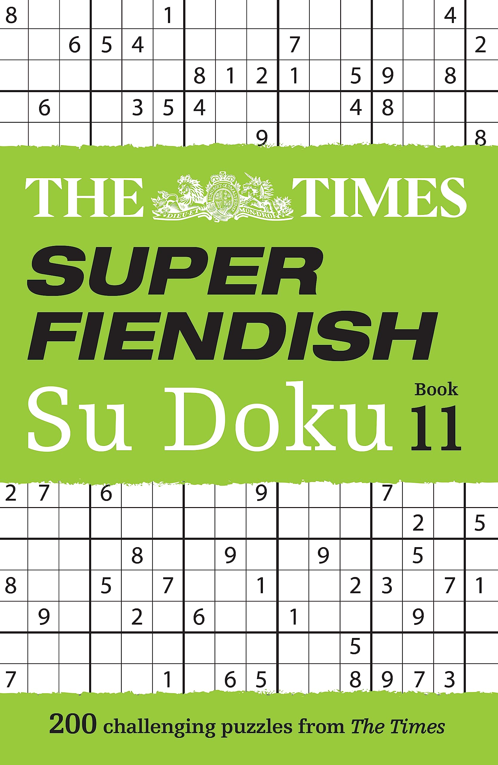 The Times Super Fiendish Su Doku Book 11: 200 challenging puzzles