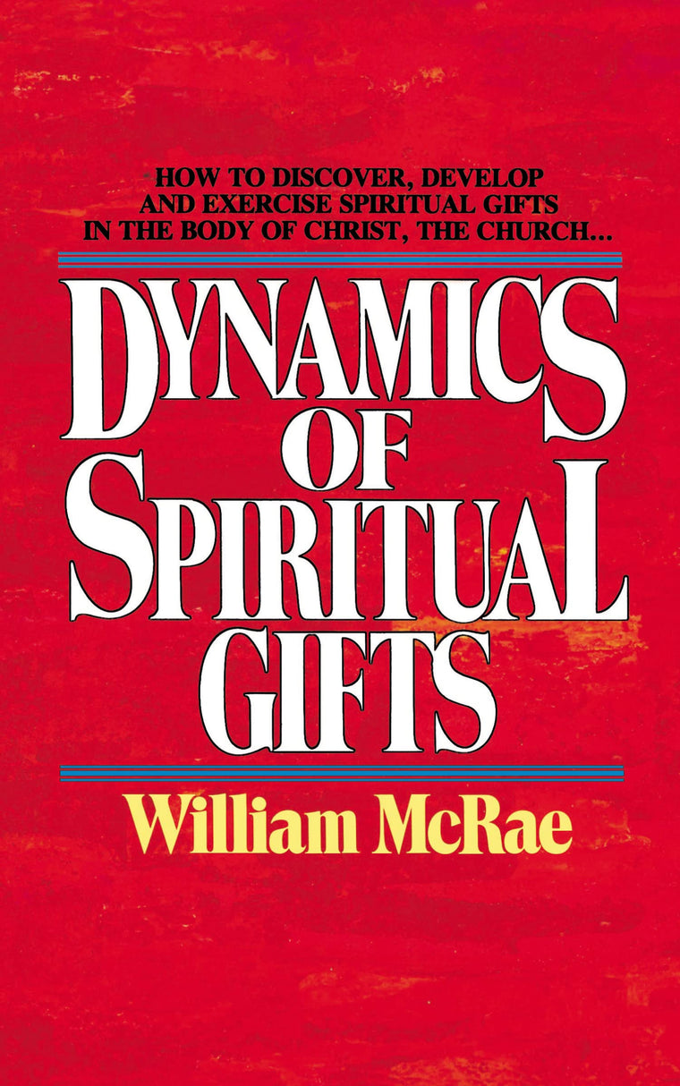 Dynamics of Spiritual Gifts