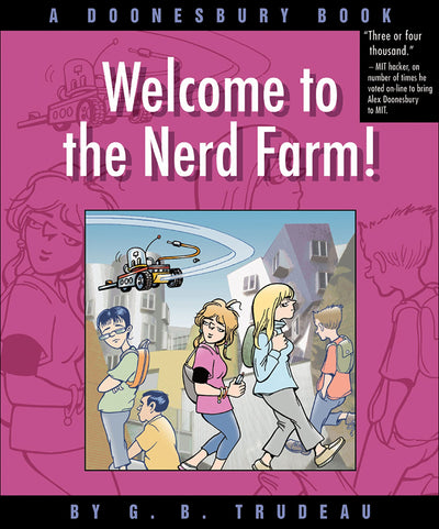 Welcome to the Nerd Farm!: A Doonesbury Book (Volume 29)