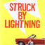 Struck By Lightning: The Carson Phillips Journal (The Land of Stories)