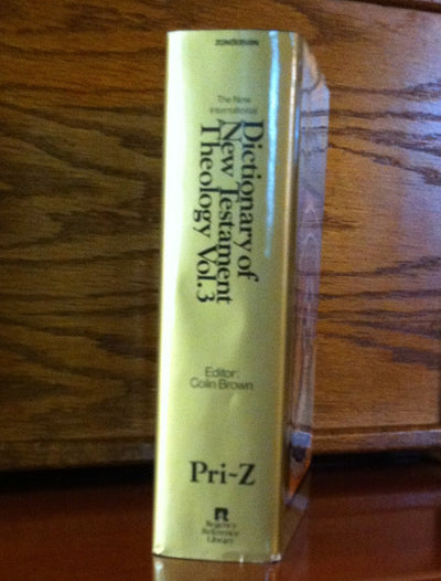 The New International Dictionary of New Testament Theology (Vol. 3)
