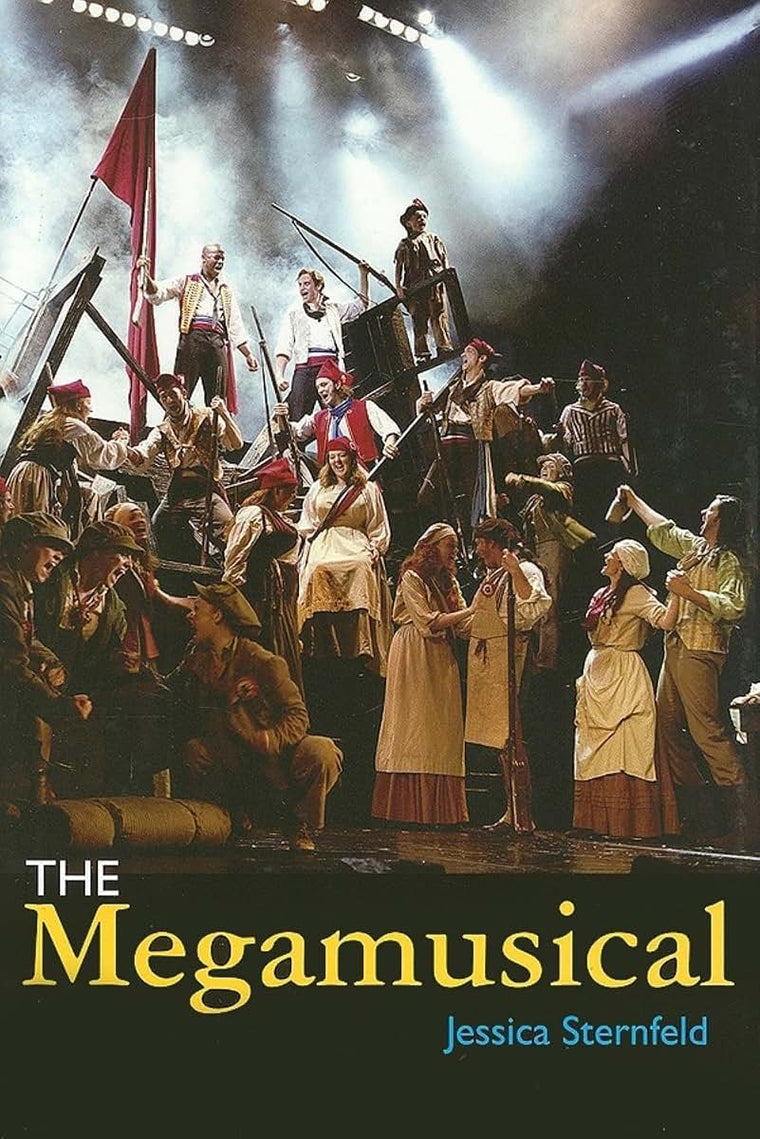 The Megamusical (Profiles in Popular Music)