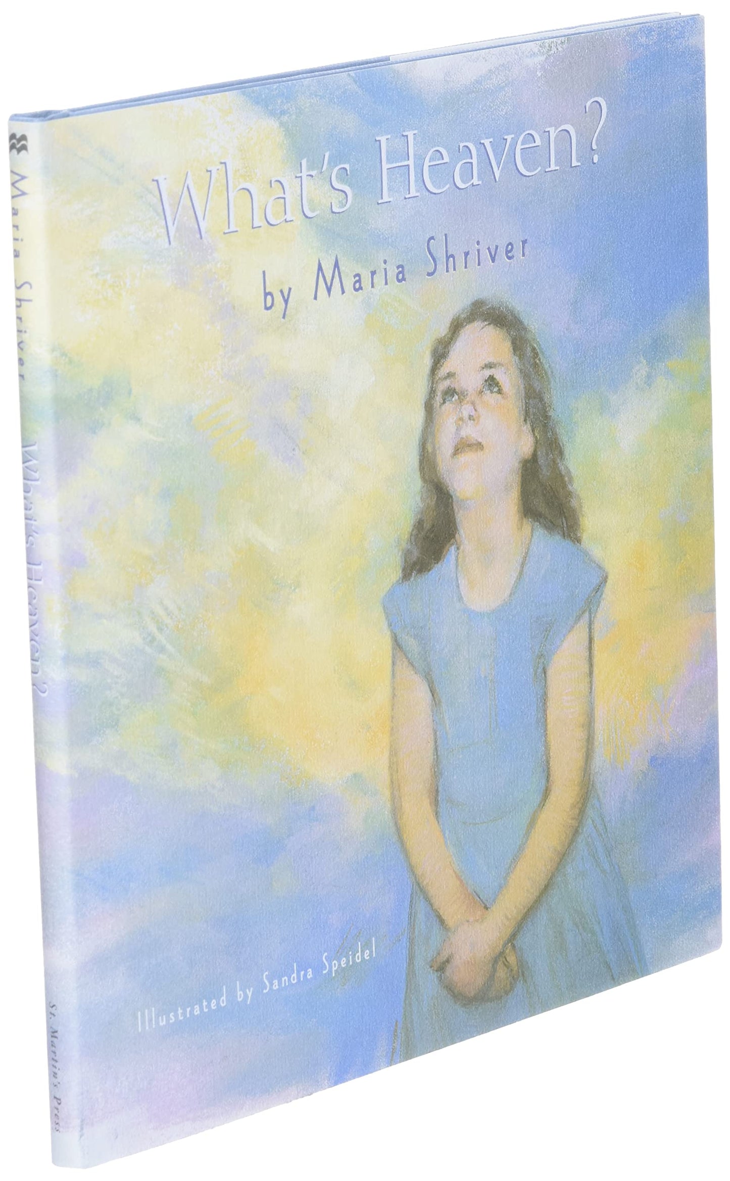 What's Heaven? by Maria Shriver