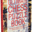 The Ultimate Chess Puzzle Book