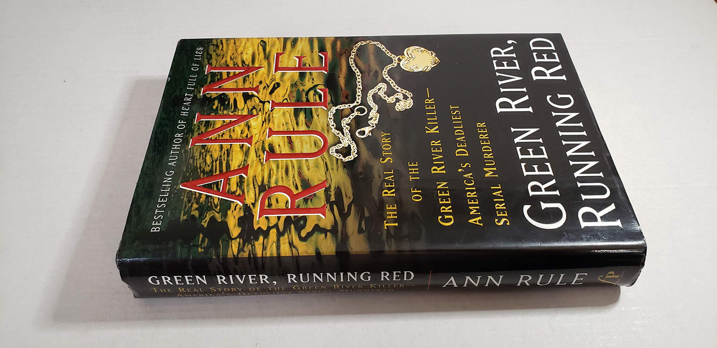 Green River, Running Red: The Real Story of the Green River Killer--America's Deadliest Serial Murderer