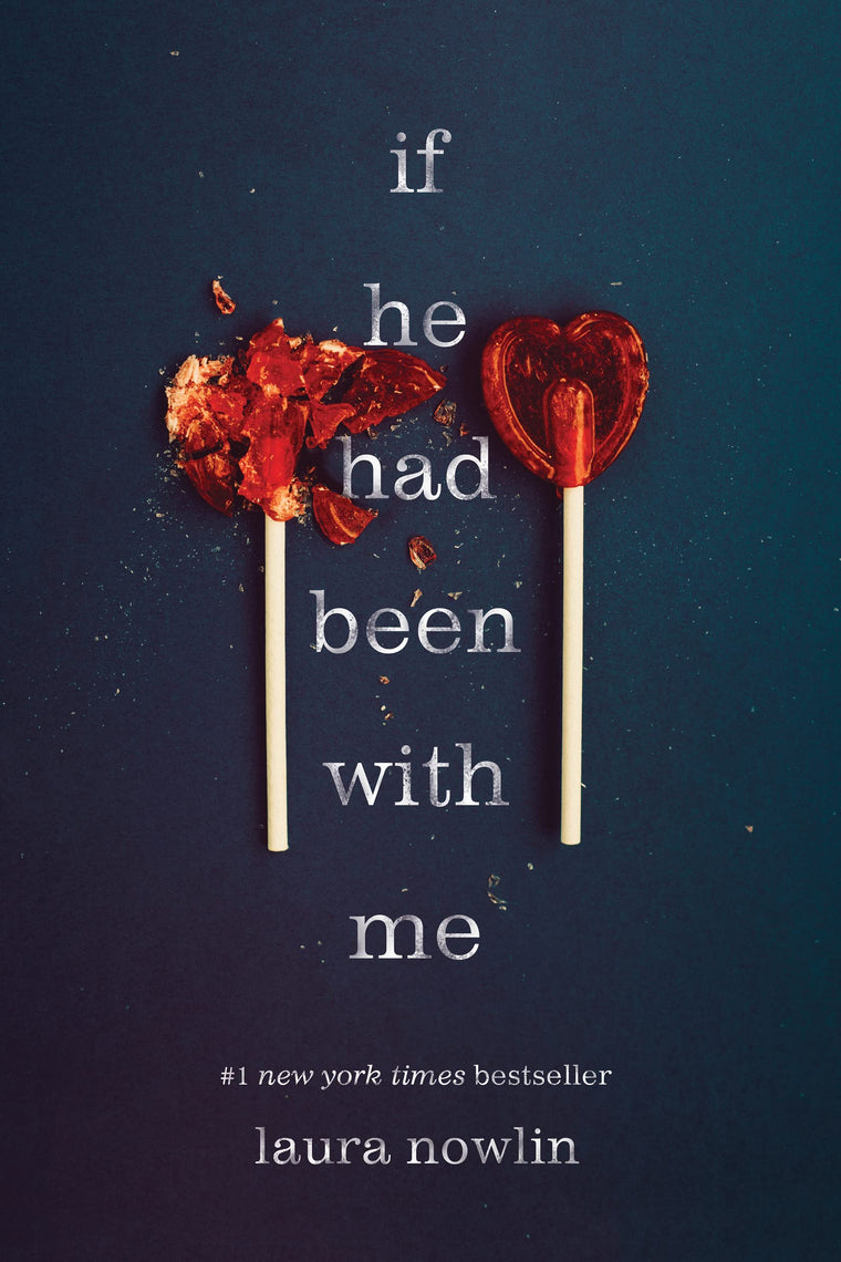 If He Had Been with Me: A Heartbreaking Romance of First Love and Loss