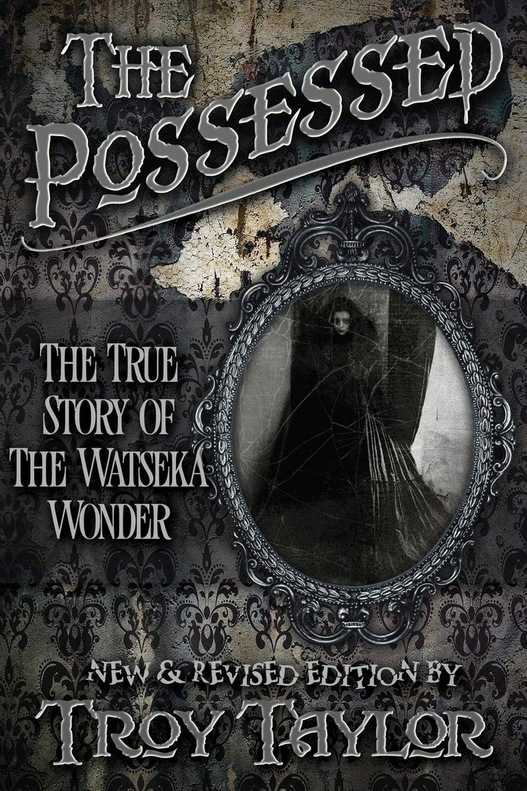 The Possessed (Haunted Illinois)