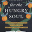 Help for the Hungry Soul: Eight Encouragements to Grow Your Appetite for God's Word
