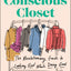 The Conscious Closet: The Revolutionary Guide to Looking Good While Doing Good