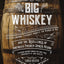 Big Whiskey (The Revised Second Edition): Featuring Kentucky Bourbon, Tennessee Whiskey, the Rebirth of Rye, and the Distilleries of America's Premier ... Guide to Kentucky and Tennessee Whiskeys)