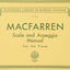 Walter MacFarren - Scale and Arpeggio Manual  Schirmer Library of Classics Volume 1037  Piano Technique Sheet Music and Method Book  G. Schirmer ... (Schirmer's Library of Musical Classics)