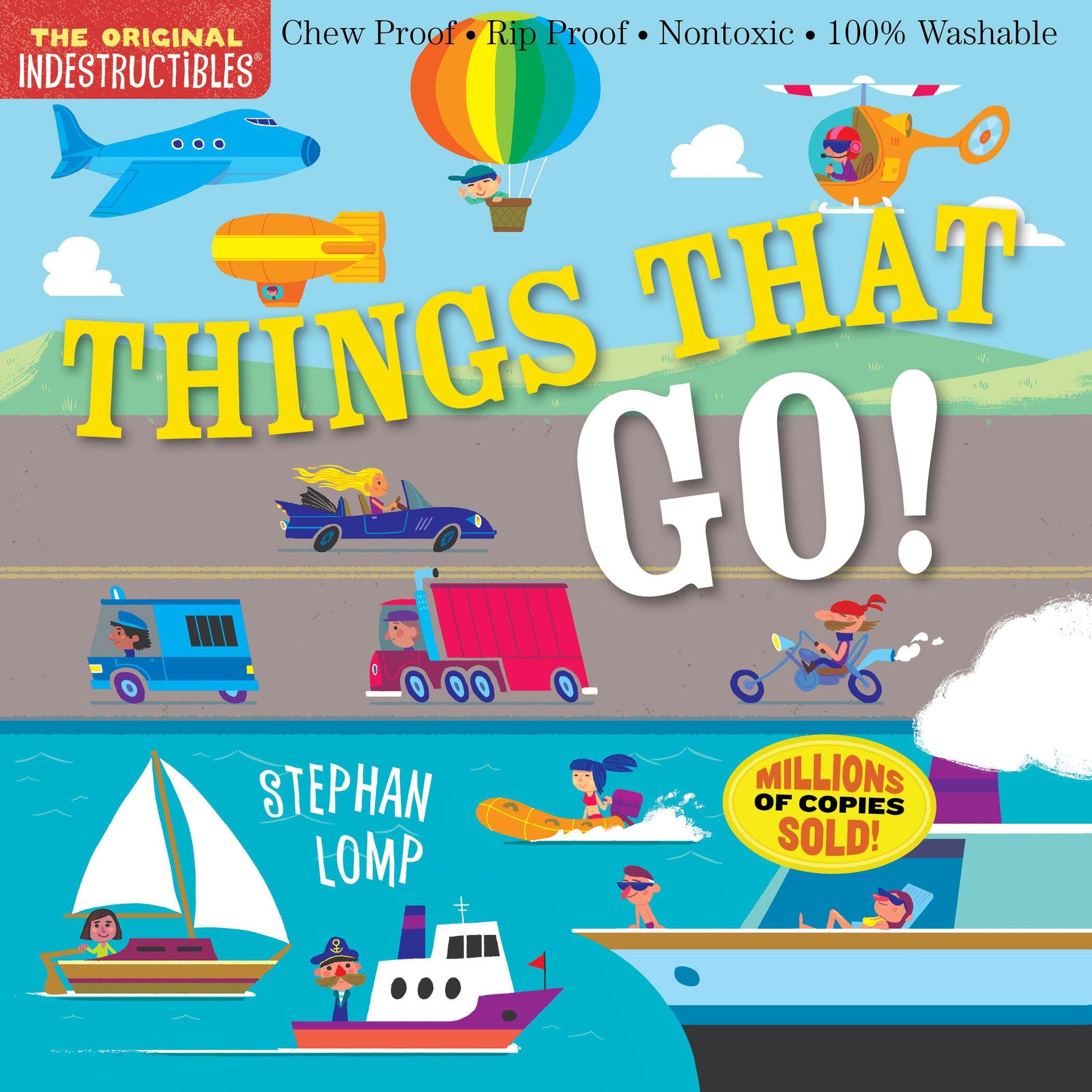 Indestructibles (The Original): Things That Go!: Chew Proof  Rip Proof  Nontoxic  100% Washable (Book for Babies, Newborn Books, Vehicle Books, Safe to Chew)