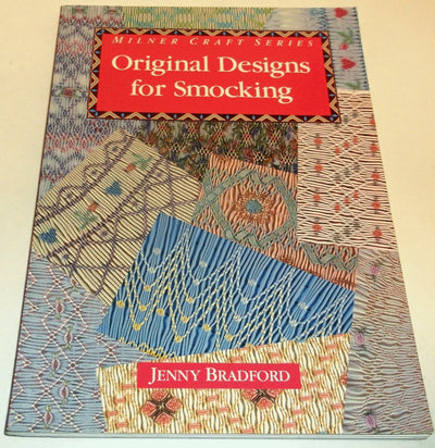 Original Designs for Smocking (Milner Craft Series)
