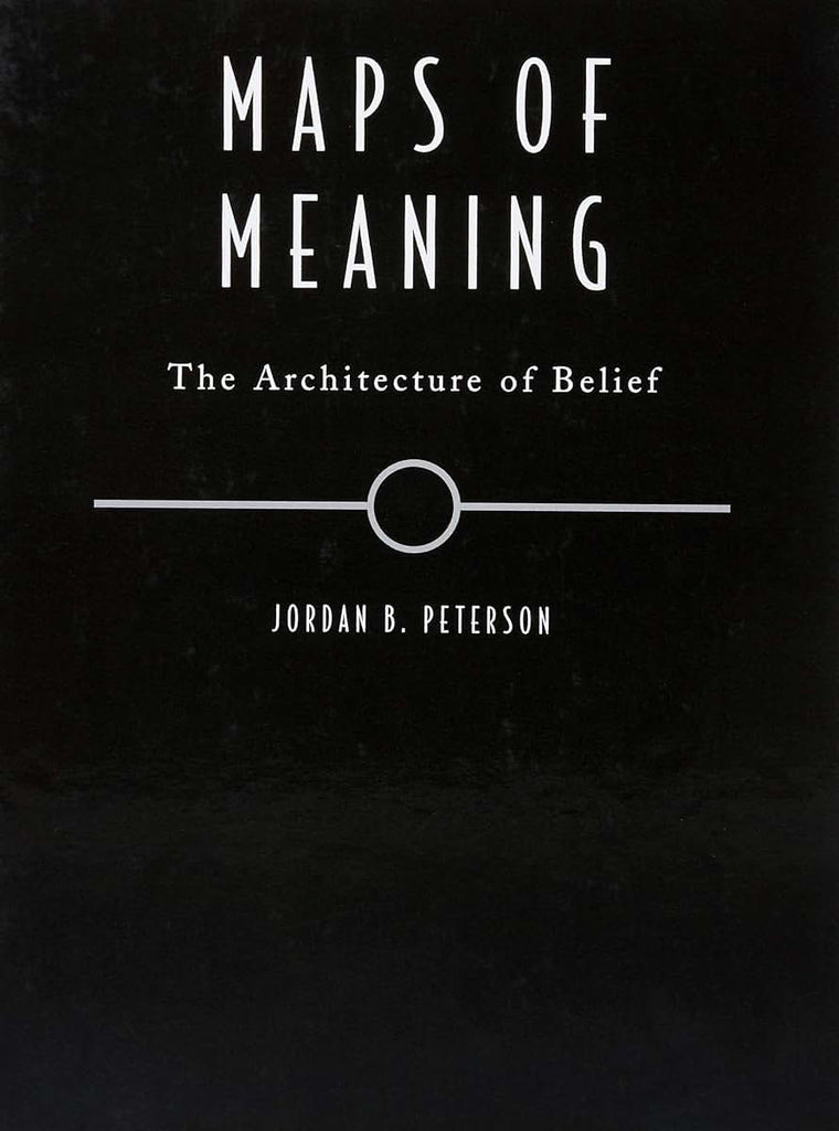 Maps of Meaning: The Architecture of Belief