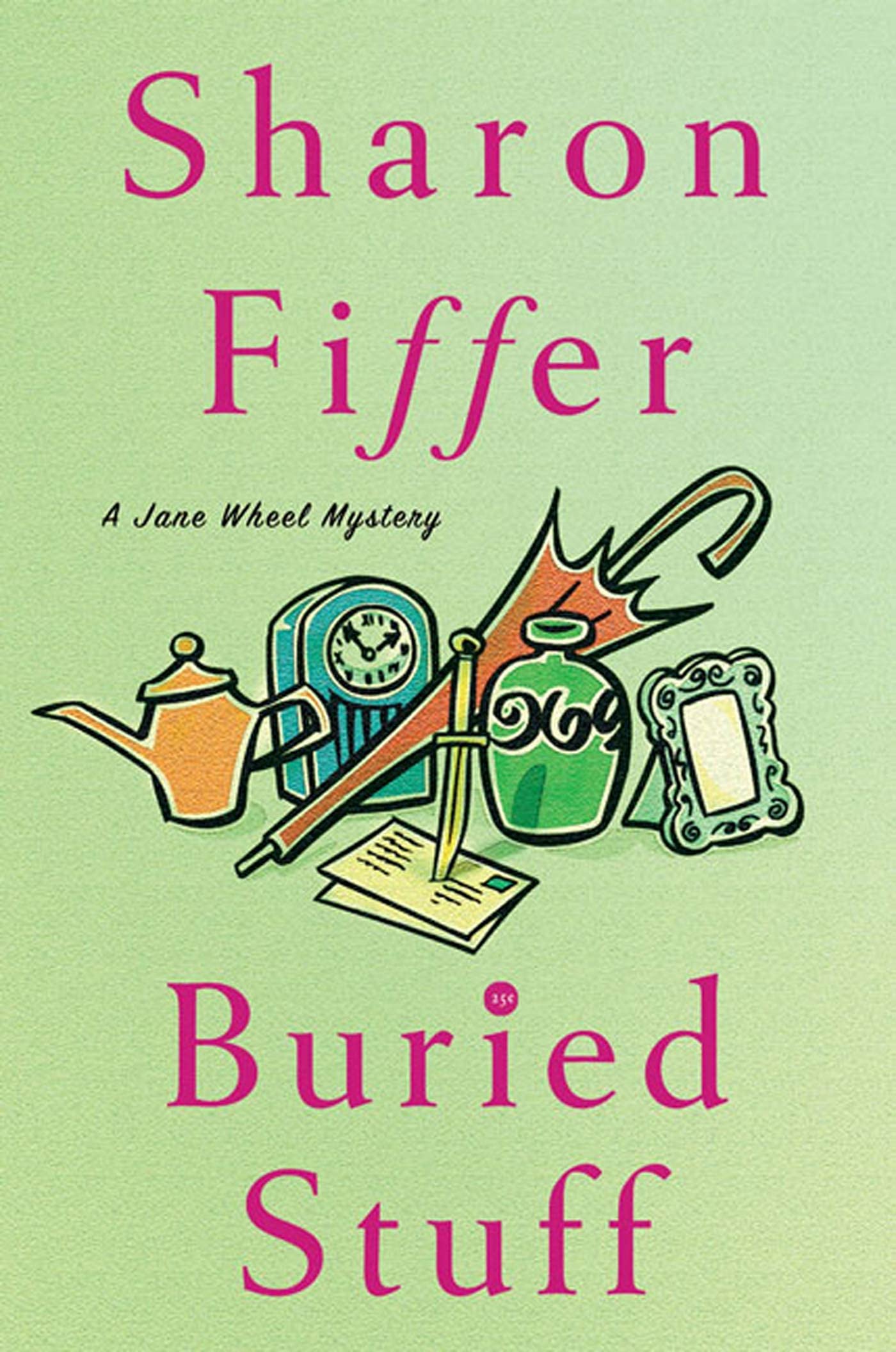 Buried Stuff: A Jane Wheel Mystery (Jane Wheel Mysteries, 4)