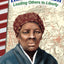 Harriet Tubman: Leading Others to Liberty - Social Studies Book for Kids - Great for School Projects and Book Reports (Social Studies: Informational Text)