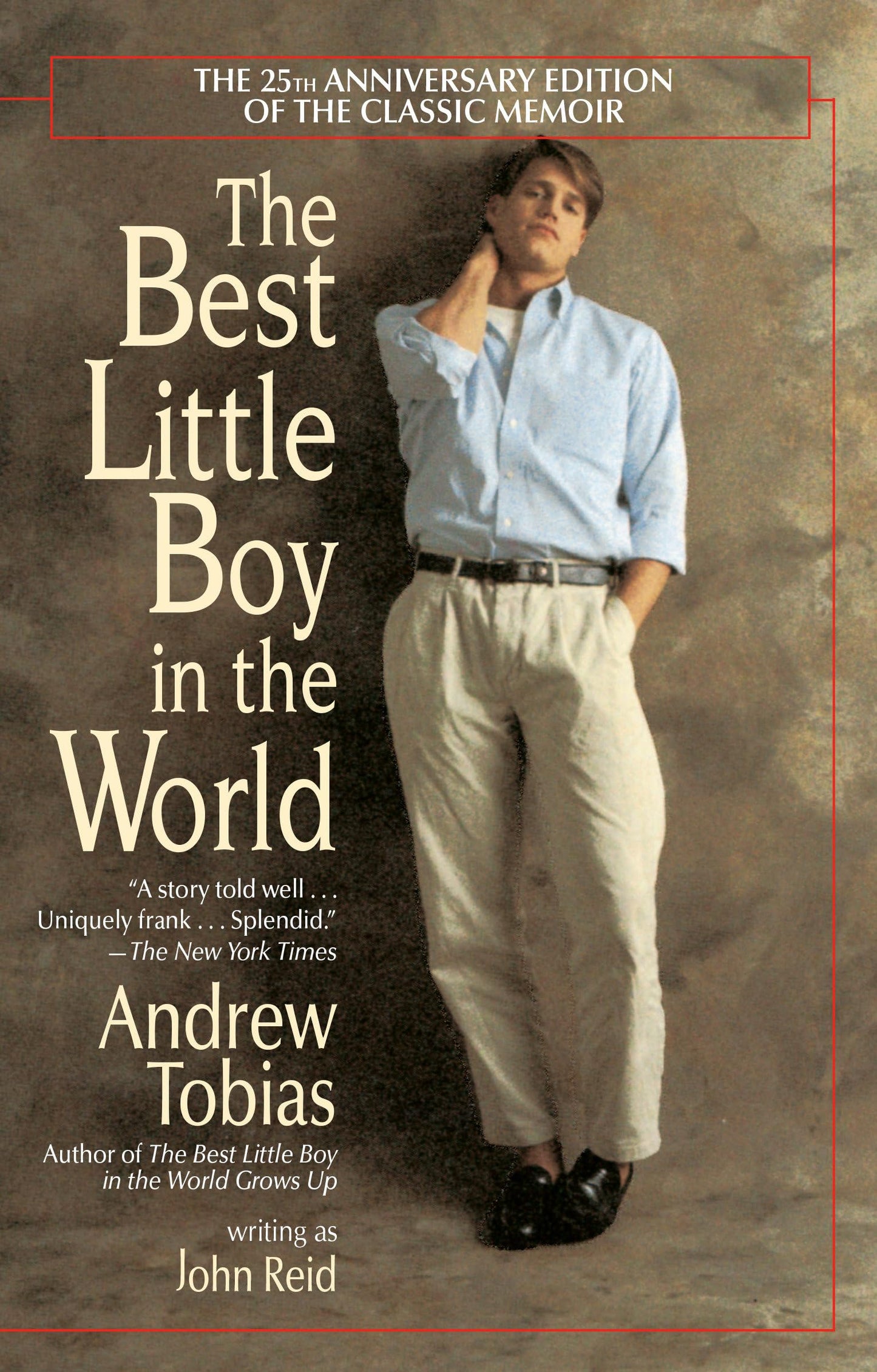 The Best Little Boy in the World: The 25th Anniversary Editi