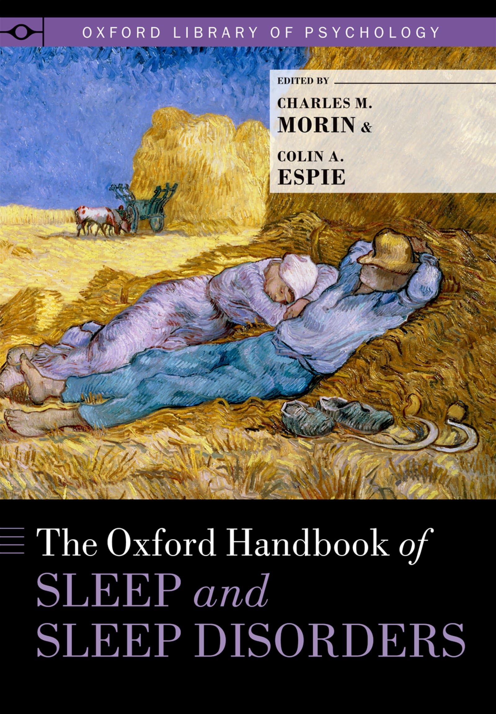 The Oxford Handbook of Sleep and Sleep Disorders (Oxford Library of Psychology)