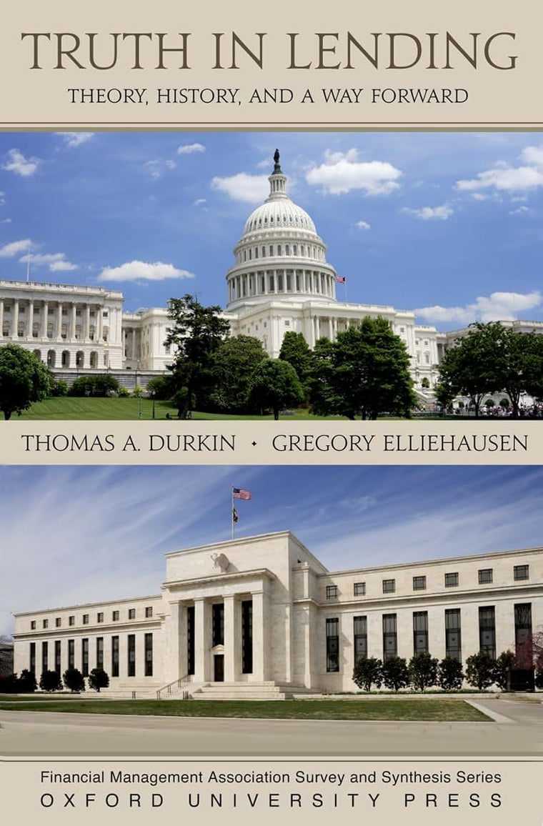 Truth in Lending: Theory, History, and a Way Forward (Financial Management Association Survey and Synthesis)