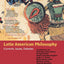 Latin American Philosophy: Currents, Issues, Debates