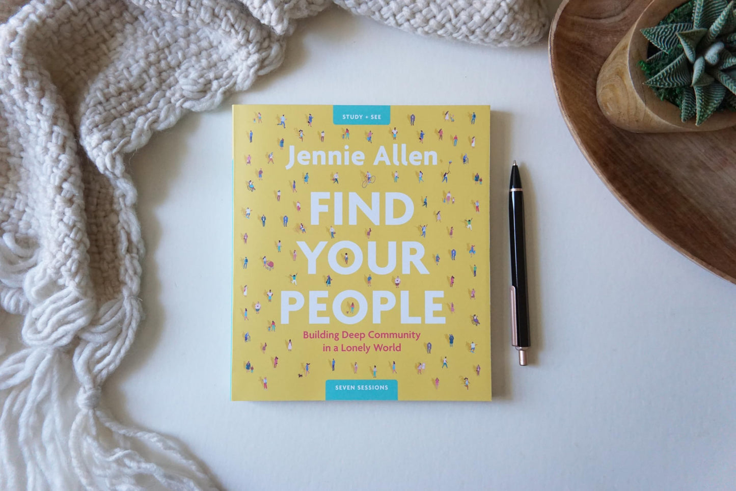Find Your People Bible Study Guide plus Streaming Video: Building Deep Community in a Lonely World